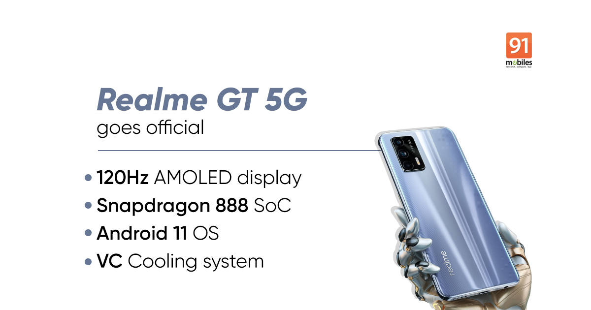 Realme GT 5G launched: Snapdragon 888 SoC, 120Hz AMOLED display at