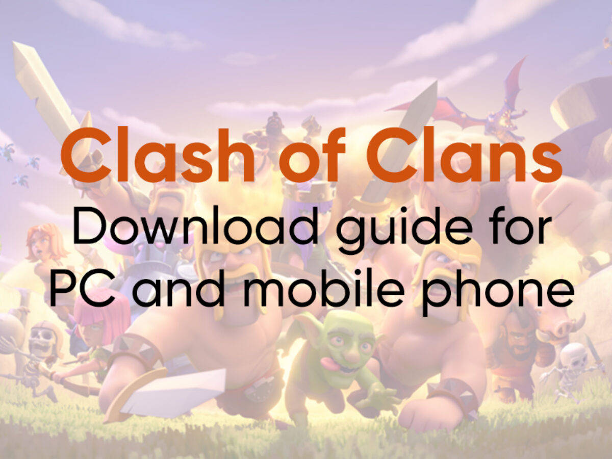 Clash of Clans game download: How to download Clash of Clans on PC, Mac,  and mobile phone | 91mobiles.com