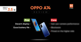 OPPO A74 5G review: a decent performer that should`ve been priced lower