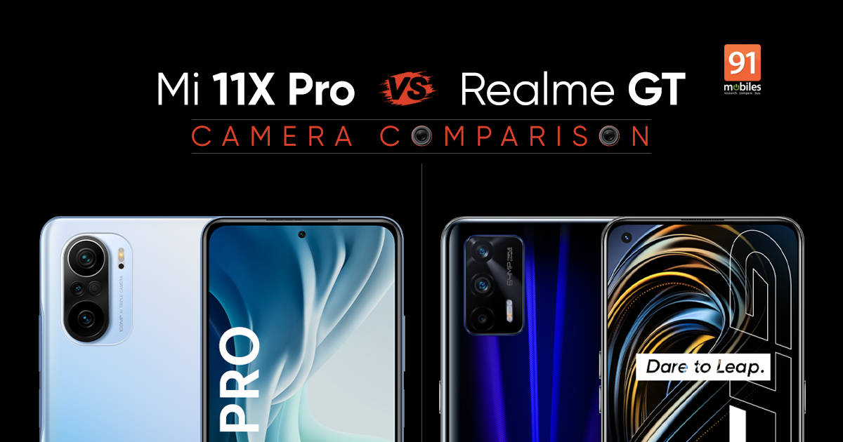 Realme GT vs Xiaomi Mi 11X Pro Camera Comparison which