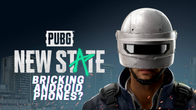 PUBG New State bricking android phones