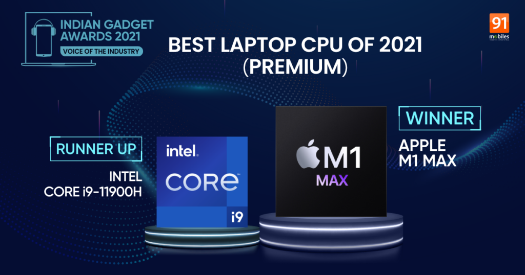Indian Gadget Awards winners Apple M1 Max and AMD Ryzen 5 5500U score