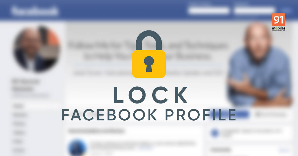 Facebook profile lock: How to lock your Facebook profile via mobile phone app and browser