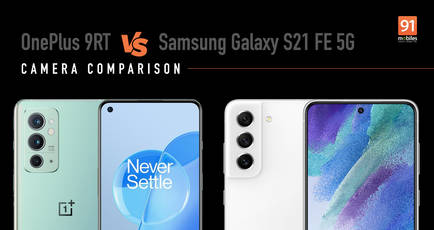 OnePlus 9RT vs Samsung Galaxy S21 FE 5G camera comparison: a close-knit affair