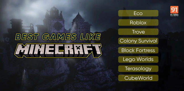 best games like minecraft 91mobiles