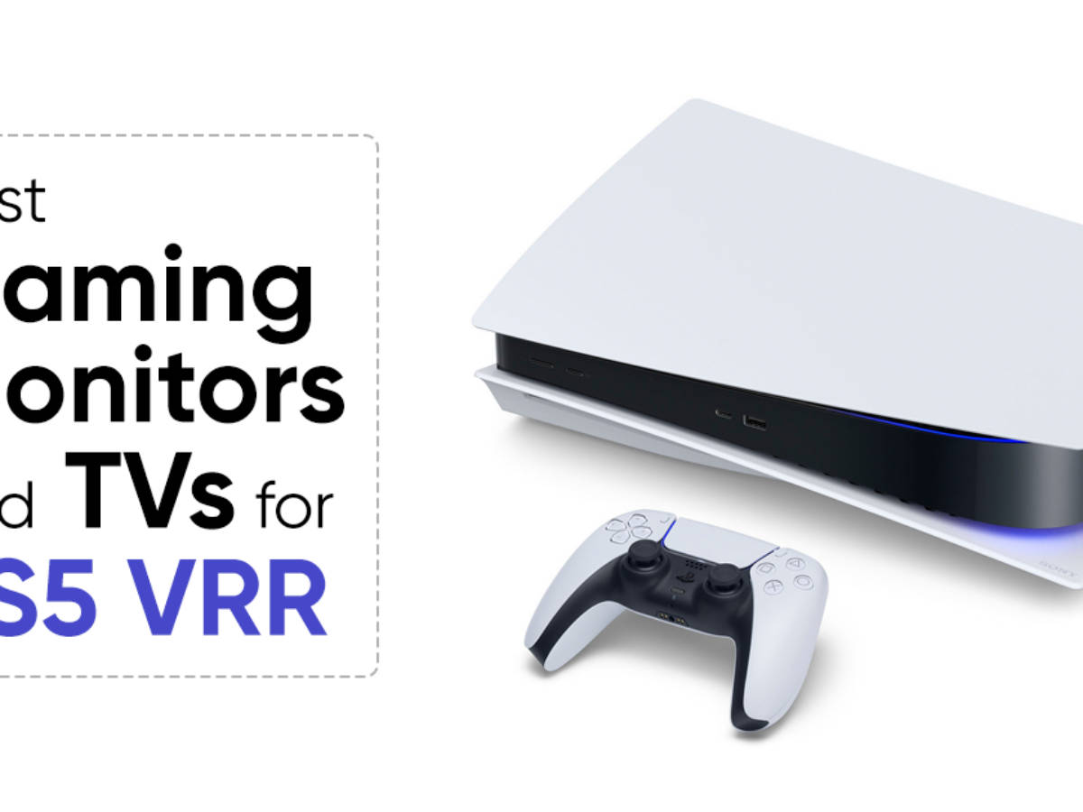 7 best gaming monitors and TVs for PS5 VRR | 91mobiles.com