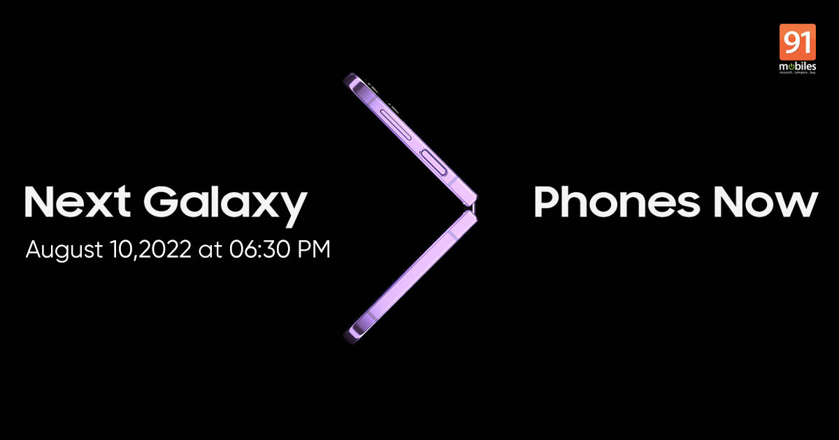 Samsung ‘Greater Than’ Galaxy Unpacked event scheduled for August 10th: The foldable story continues | 91mobiles.com