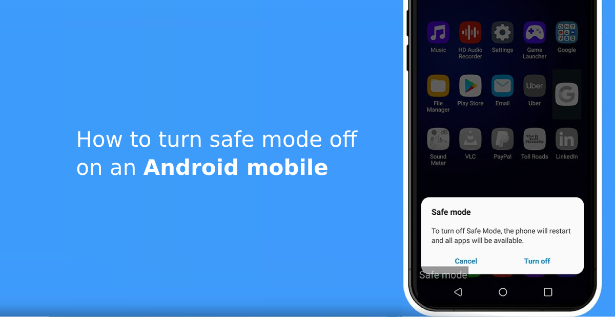 safe mode is on my phone