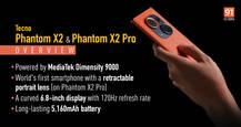 Tecno Phantom X2 and Phantom X2 Pro powered by MediaTek Dimensity 9000 overview: top-notch performance, impressive cameras, and more