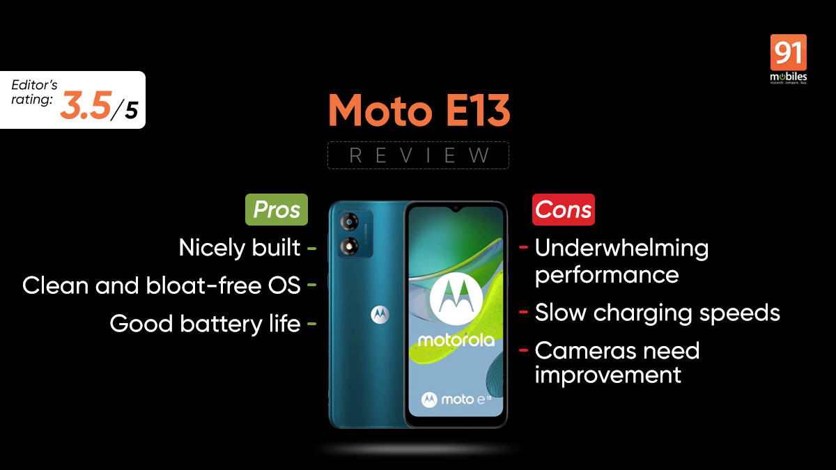 Moto E13 Review - Pros and cons, Verdict