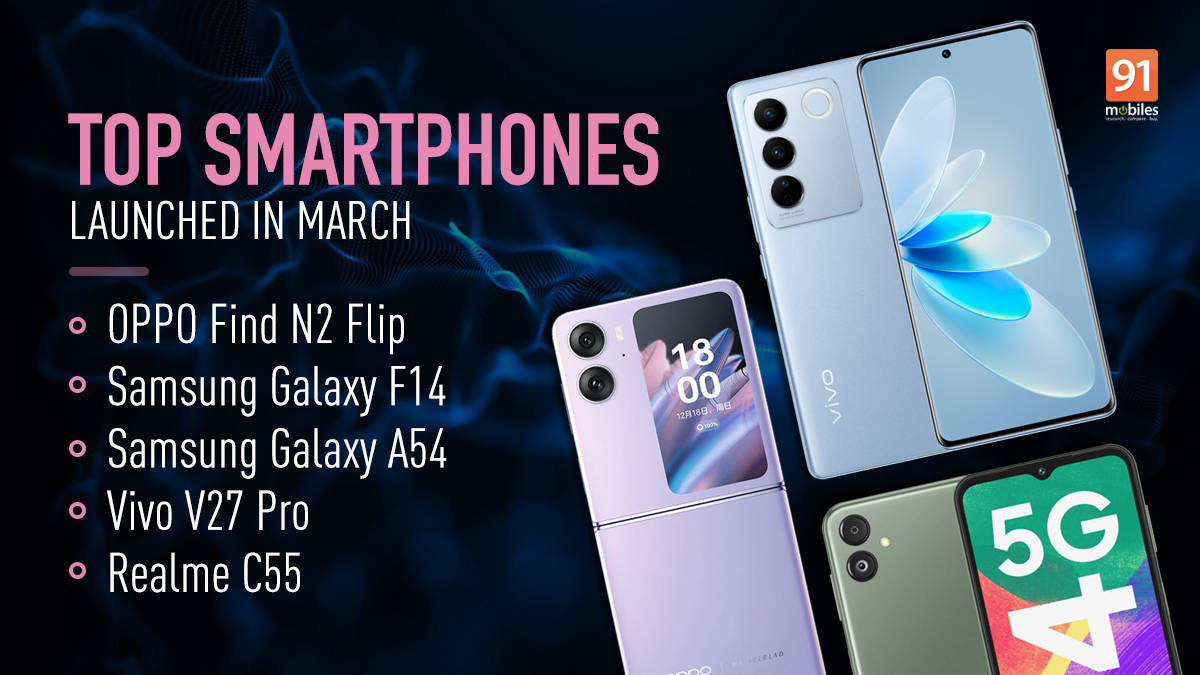 Top phones launched in March 2023