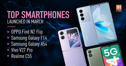 Top phones launched in March 2023: OPPO Find N2 Flip, Galaxy A54 and more