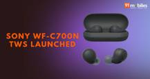 Sony WF-C700N TWS earbuds with noise cancellation launched globally, WH-1000XM5 headphones get a new colour