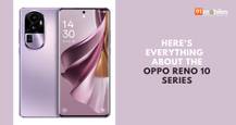 OPPO Reno 10 series roundup: India launch date, expected price, specs, design and more