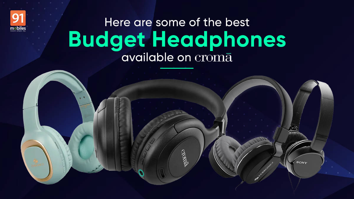 Here are some of the best budget headphones available on Croma