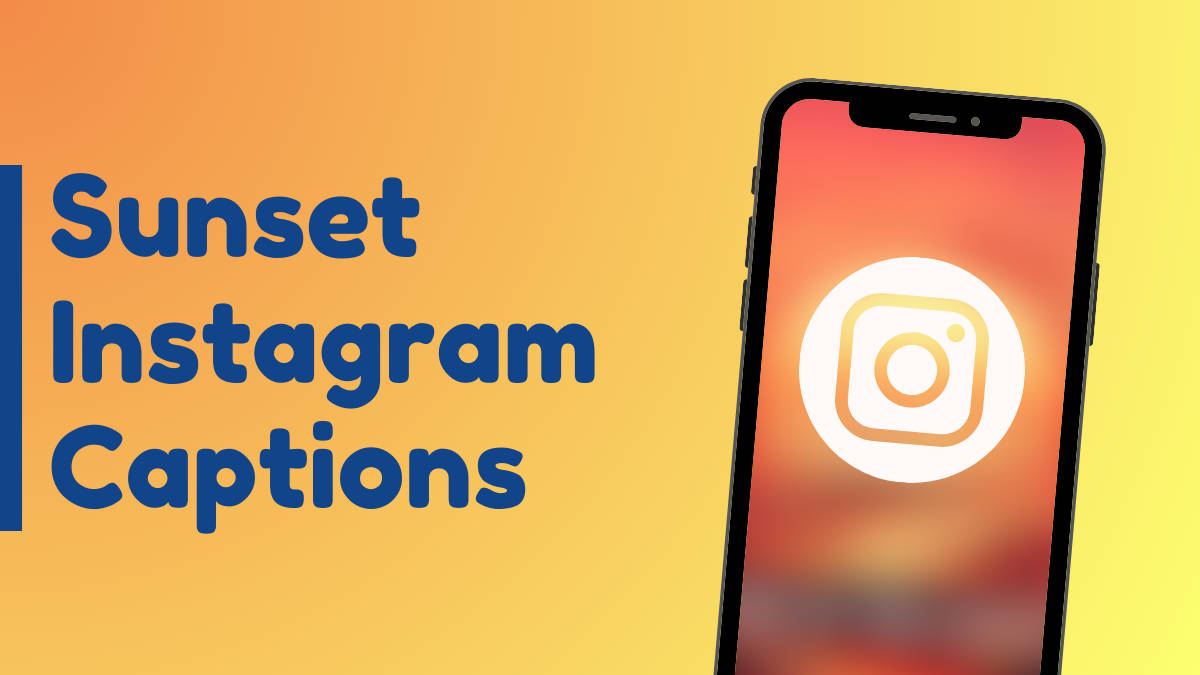 Best sunset captions for Instagram