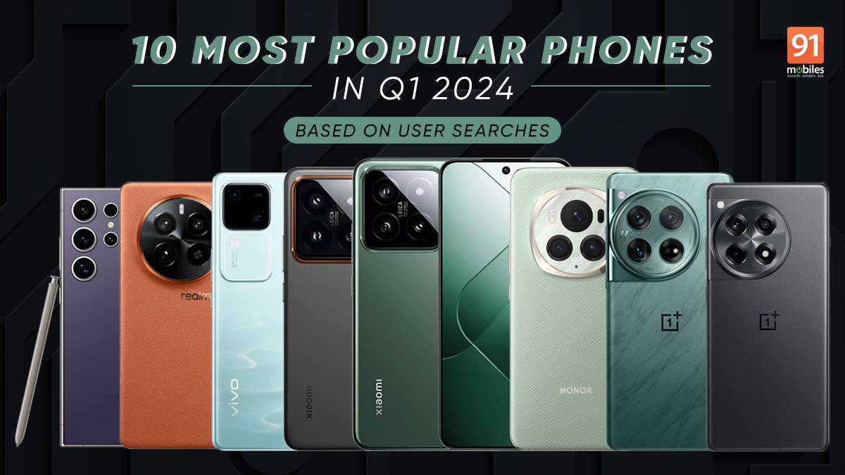 10 most popular phones in Q1 2024 Xiaomi 14, OnePlus Nord CE 4, and