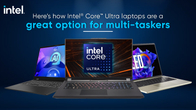Here’s how Intel® Core™ Ultra laptops are a great option for multi-taskers Thumbnail