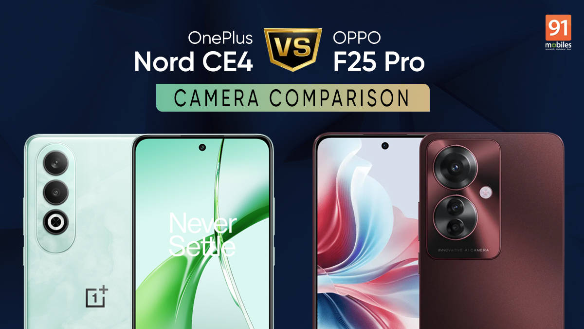 OnePlus Nord CE4 vs OPPO F25 Pro camera comparison 1200 x 675