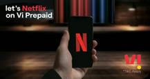 Vi Rs 998, Rs 1399 prepaid plans launched with Netflix subscription: validity, benefits