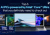 Top 6 AI PCs powered by Intel® Core™ Ultra that you definitely need to check out Thumbnail