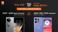 Vivo V40 vs Motorola Edge 50 Pro camera comparison