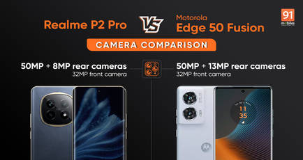 Realme P2 Pro vs Motorola Edge 50 Fusion camera comparison: which phone delivers the best camera experience?