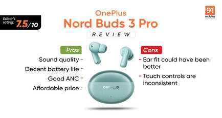 OnePlus Nord Buds 3 Pro review: best TWS under Rs 3,500?