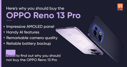 4 reasons to buy and 2 reasons to skip the OPPO Reno 13 Pro