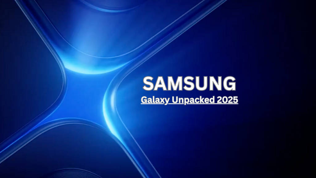 Samsung Galaxy Unpacked 2025 (1)