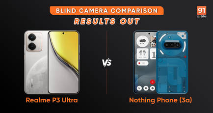 [Winner announced] Realme P3 Ultra vs Nothing Phone (3a) blind camera comparison