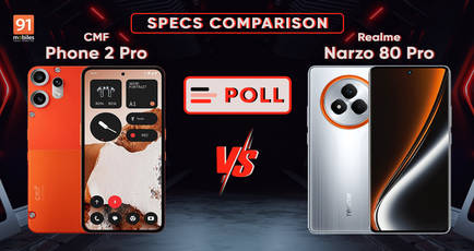 CMF Phone 2 Pro vs Realme Narzo 80 Pro poll: vote for the best phone based on specs!