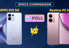 OPPO K13 5G vs Realme P3 5G poll: vote for the best based on specs!