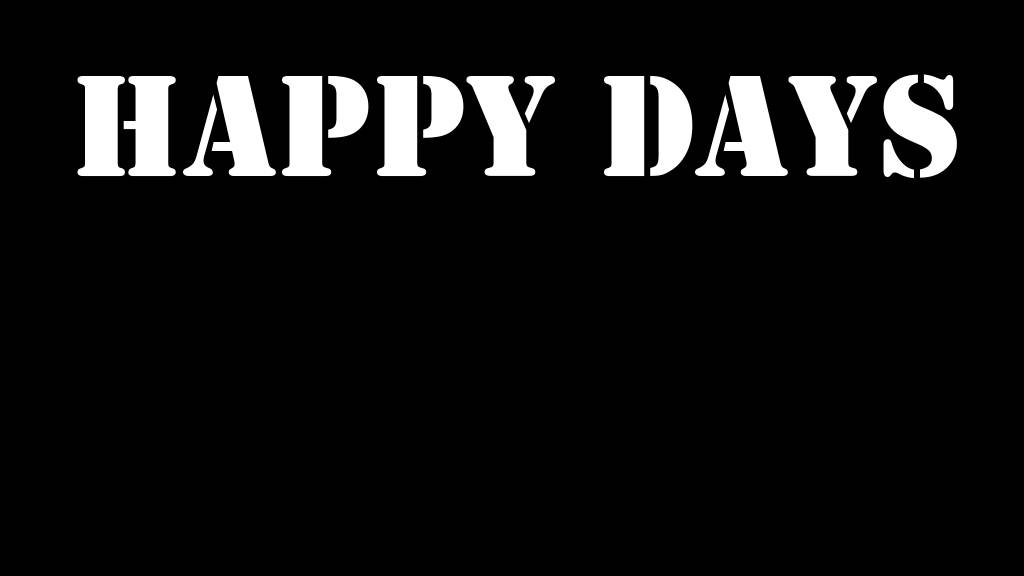 happy days movie opening