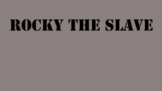 Rocky the Slave - Backdrops