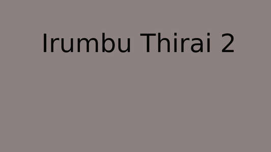 Irumbu Thirai 2 - Backdrop