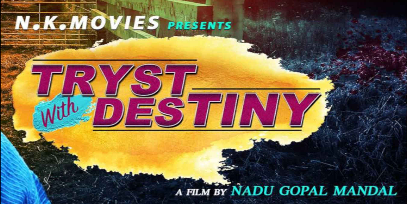 Tryst with Destiny