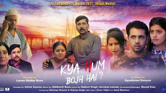 Kya Hum Bojh Hai - Backdrop