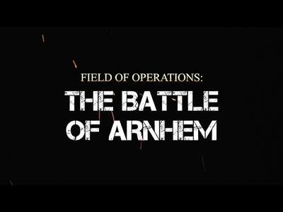 Field of Operations: The Battle of Arnhem - Backdrop