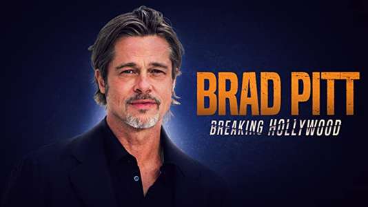 Brad Pitt: Breaking Hollywood - Backdrop