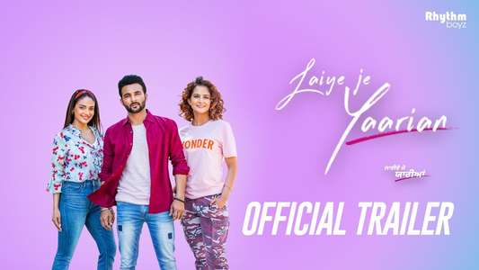 Laiye Je Yaarian - Backdrop