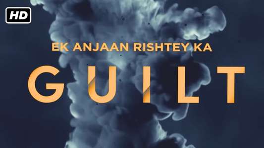 Ek Anjaan Rishtey Ka Guilt - Backdrops