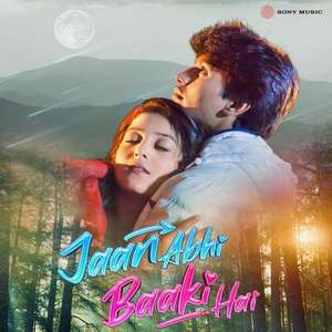 Jaan Abhi Baaki Hai - Posters