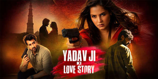 Yadav Ji Ki Love Story - Posters