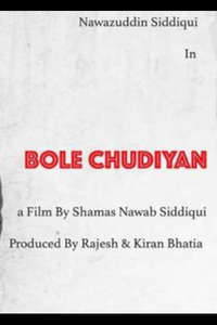 Bole Chudiyan - Poster