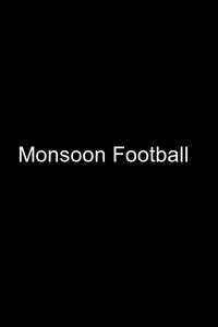 Monsoon Football - Poster