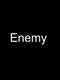 Enemy