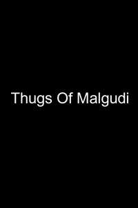 Thugs Of Malgudi - Poster