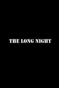 The Long Night - Poster