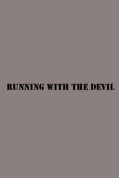Running with the Devil